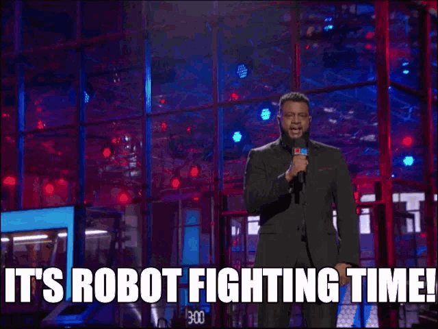 animated GIF of BattleBots host saying it's robot fighting time